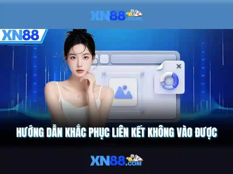 Tại Sao Nên Chọn XN88