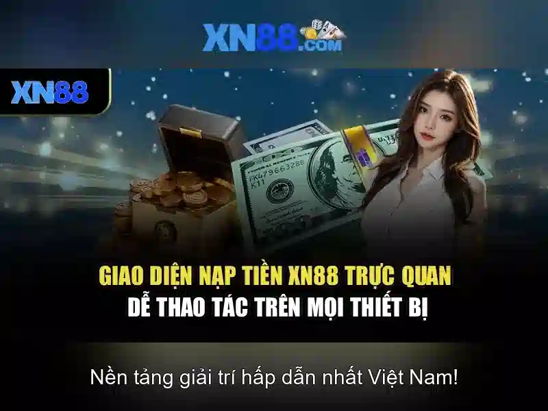 Lưu Ý Nạp Tiền XN88